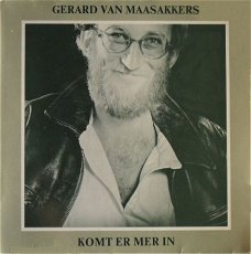 LP - Gerard van Maasakkers - Komt er mer in