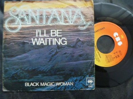 Santana - I'll Be Waiting - single 1978 - 1