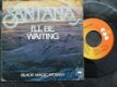 Santana - I'll Be Waiting - single 1978 - 1 - Thumbnail