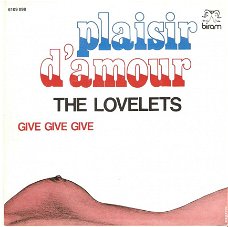 singel Lovelets - Plaisir d’amour / Give, give, give