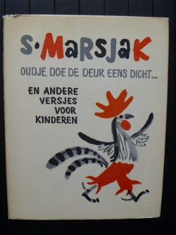 S. Marsjak - Oudje, doe de deur eens dicht...en andere versjes voor kinderen - gebonden