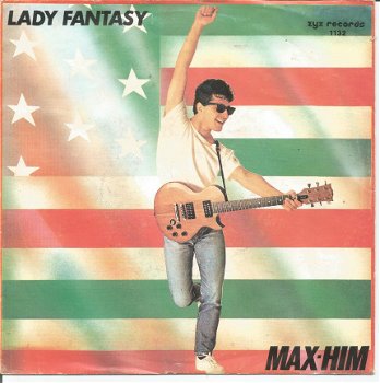 Max-Him ‎– Lady Fantasy (DU 1985) ITALO - 0