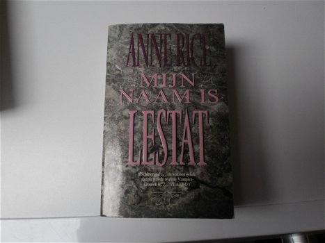 Rice, Anne : Mijn naam is Lestat - 1