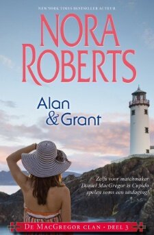 Nora Roberts - De MacGregor Clan deel 3: Alan & Grant - nr. 1