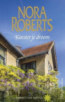 Nora Roberts - Koester Je Droom - 1