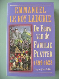 De eeuw van de familie Platter 1499-1628