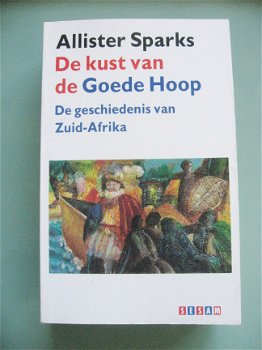 Allister Sparks - De kust van de Goede Hoop, De geschiedenis van Zuid - Afrika - 1