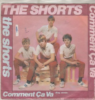 singel The Shorts - Comment ça va (Nederlandse versie) / Comment ça va (Engelse versie) - 1