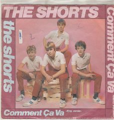 singel The Shorts - Comment ça va (Nederlandse versie) / Comment ça va (Engelse versie)