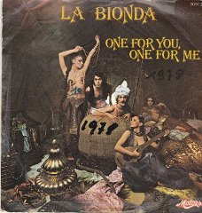 singel La Bionda - One for you one for me / There for me