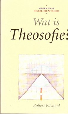 Wat is theosofie? door Robert Ellwood