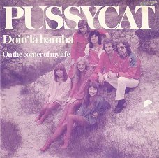 Singel Pussycat - Doin’ la bamba / On the corner of my life