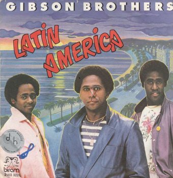 singel Gibson Brothers - Latin America / part II - 1
