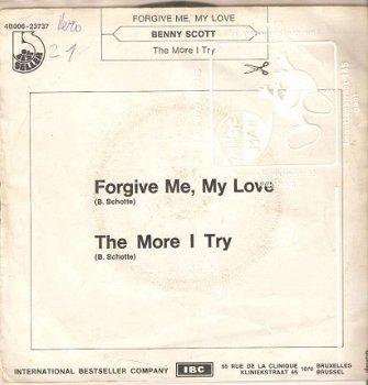 singel Benny Scott - Forgive me my love / The more I try - 2