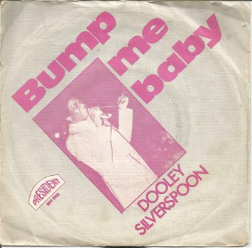 Dooley Silverspoon ‎– Bump Me Baby (1975) - 0