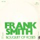 singel Frank Smith - Bouquet of roses / My false rendez-vous - 1 - Thumbnail