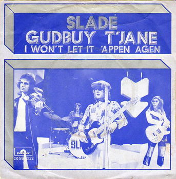 Slade : Gudbuy t'Jane (1972) NL - 0