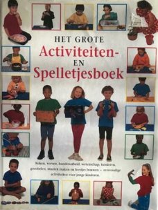 Het grote activiteiten en spelletjesboek