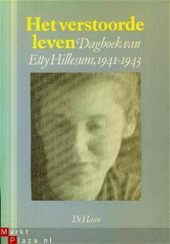 Hillesum, Etty; Het verstoorde leven - 1