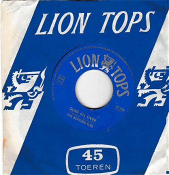 Lion Tops singles-Beating Five-Glad All Over/Hippy Shake ea - 2