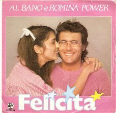 singel Romina Power & Al Bano - Felicita / Arrivederci a bahia