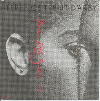 Terence Trent d'Arby : Dance little sister (1987) - 1