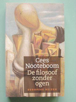 Cees Nooteboom - De filosoof zonder ogen - 1