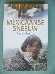 Karin Anema  -  Mexicaanse sneeuw