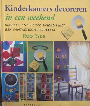 Kinderkamers decoreren in een weekend, Roo Ryde - 1