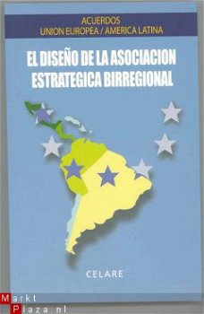 El diseno de la Asociacion Estrategica Birregional - 1