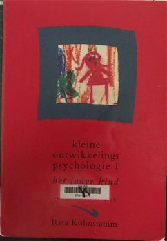 Kleine ontwikkelingspsychologie 1 Het jonge kind - 1