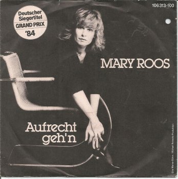 Mary Roos ‎– Aufrecht Geh'n (1984) - 1