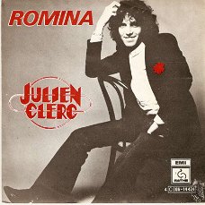 singel Julien Clerc - Romina / A la fin je pleure