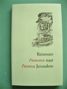 Francesco Petrarca  -  Reisroute naar Jeruzalem