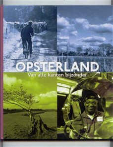 Opsterland - Van alle kanten bijzonder - Arend Waninge