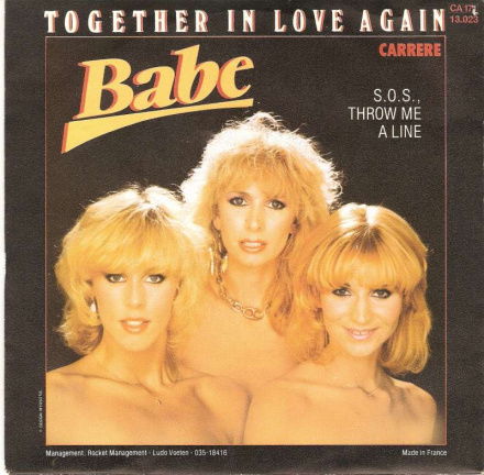 Singel Babe - Together in love again / S.O.S. throw me a line - nr. 1