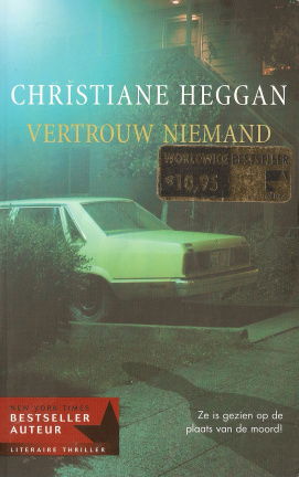 Christiane Heggan met Vertrouw niemand (Mirabooks thriller) - nr. 1