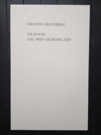 Arnon Grunberg - Brieven aan Esther + insert gedicht "De dood zal mijn moeder zijn" - Afbeelding 2