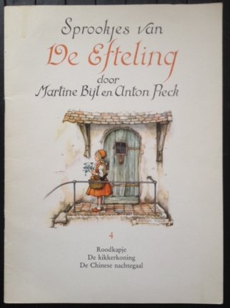 Sprookjes van de Efteling deel 4 door Martine Bijl en Anton Pieck - nr. 1