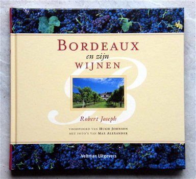 Bordeaux en zijn wijnen - Robert Joseph - 1