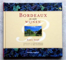 Bordeaux en zijn wijnen - Robert Joseph