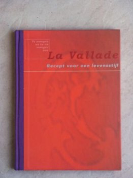 La Vallade recept voor een levensstijl - 1