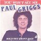 Singel Paul Griggs - You won’t see me / Hold the front page - 1 - Thumbnail