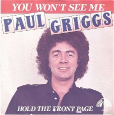 Singel Paul Griggs - You won’t see me / Hold the front page