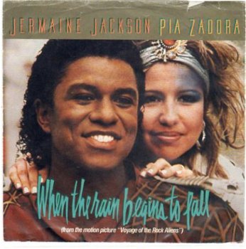 Jermaine Jackson & Pia Zadora : When the rain begins to fall - 1