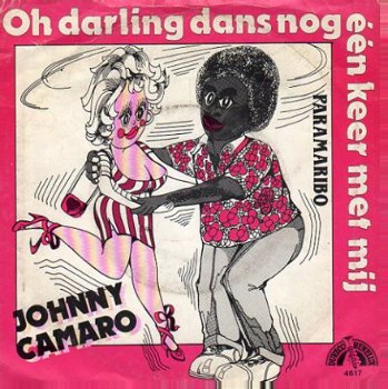 Johnny Camaro : Oh, darling dans nog een keer met mij (1982) - 1