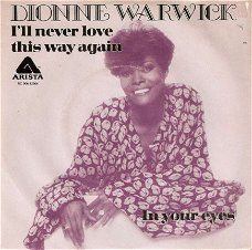 singel Dionne Warwick - I’ll never love this way again