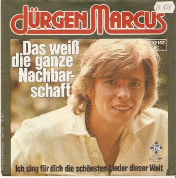 Singel Jürgen Marcus - Das weiß die ganze Nachtbarschaft / Ich sing für dich die schönsten Lieder di - 1