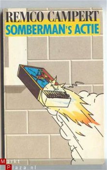 Boekenweekgeschenk 1985. Somberman´s actie -R.Campert - 1