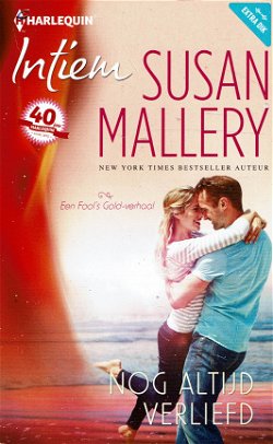 VERKOCHT - Susan Mallery = Nog altijd verliefd - Harlequin Intiem extra dik 2166